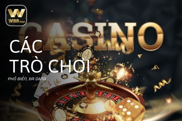 Các trò chơi phổ biến, đa dạng